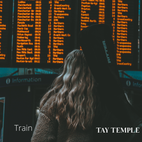 Tay Temple- Train